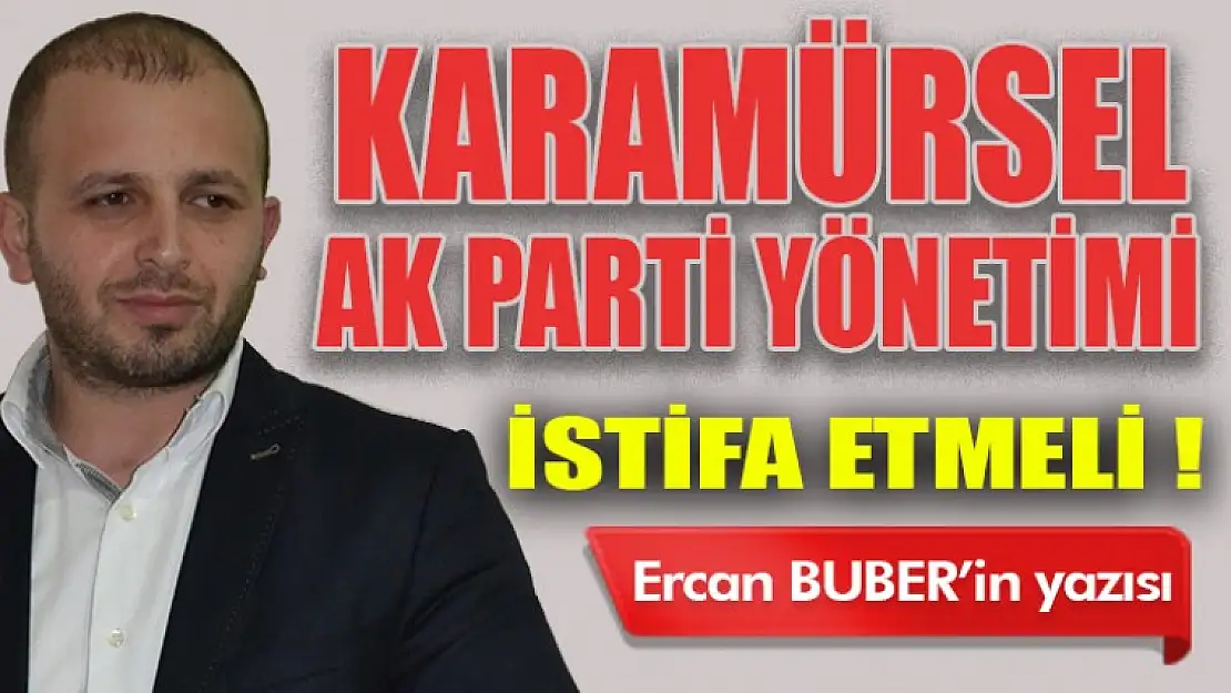 Karamürsel Ak Parti Yönetimi İstifa Etmeli