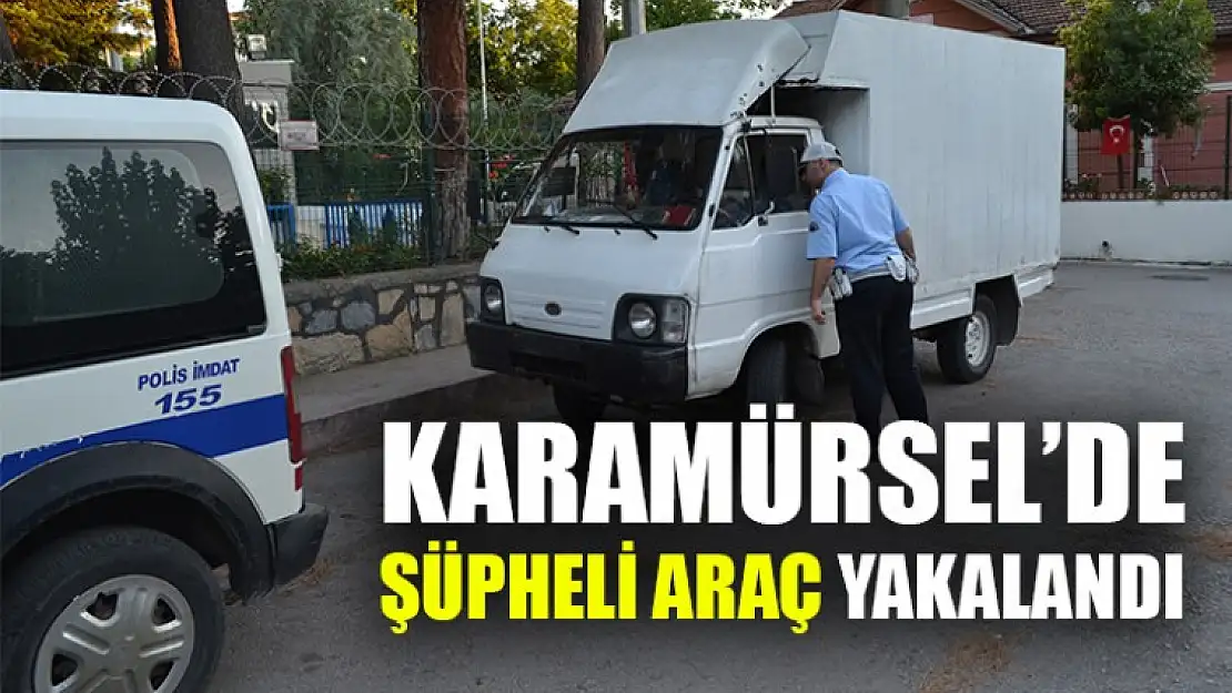 Karamürsel'de Şüpheli Araç Alarmı