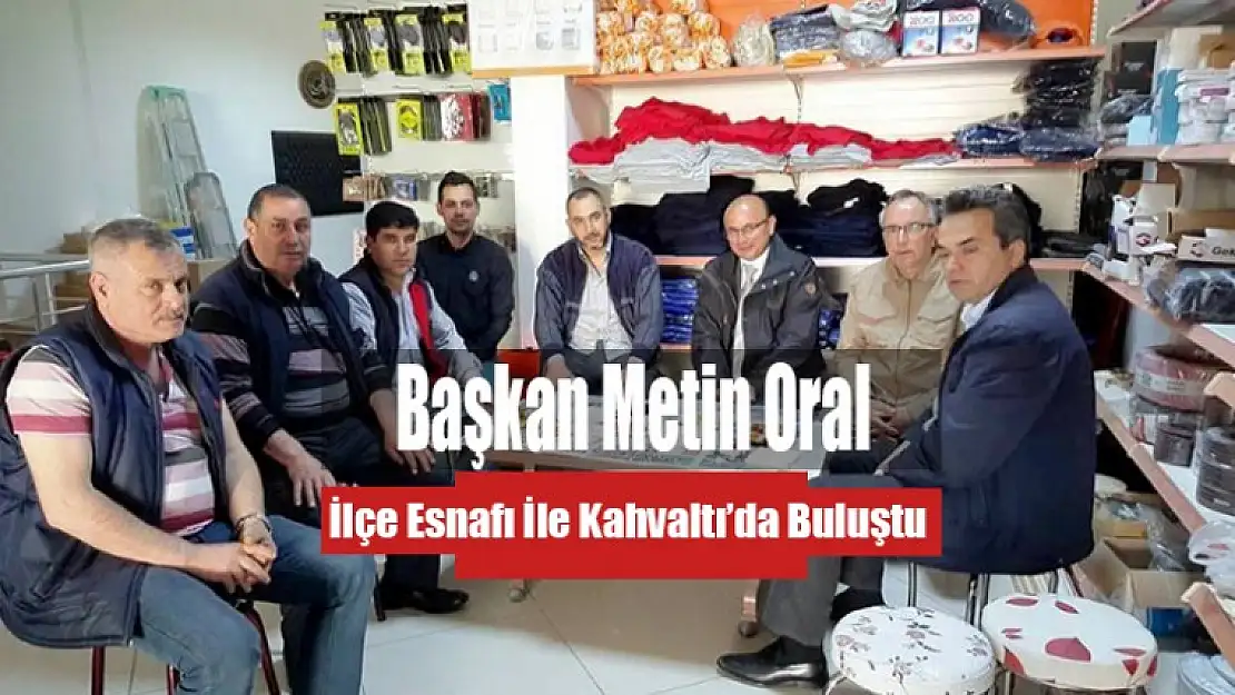 Oral Esnafla Kahvaltı'da Buluştu