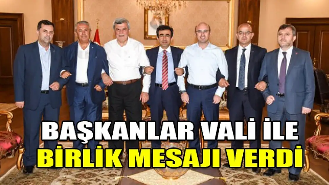 Başkanlar Vali İle Birlik Mesajı Verdi