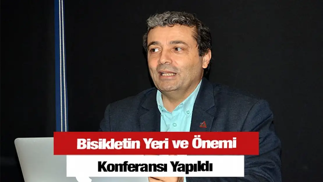 Bisiklet'in Yeri ve Önemi Konulu Konferans