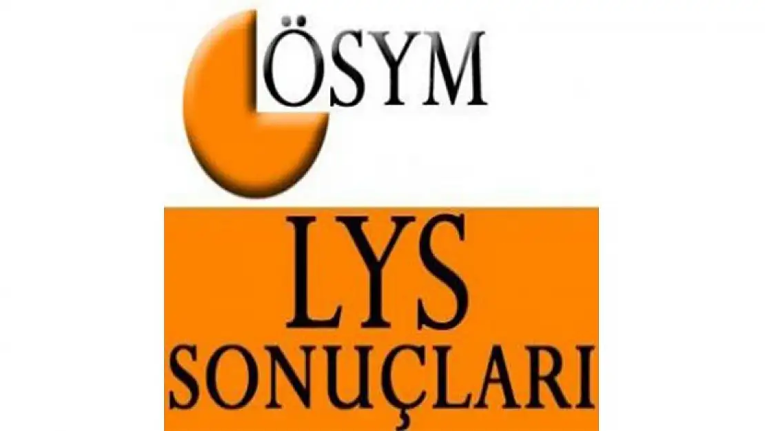 ÖSYM 2015 LYS sonuçları açıklandı