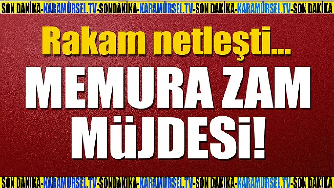 Memura büyük müjde.Son dakika! Memur zammı kesinleşti...