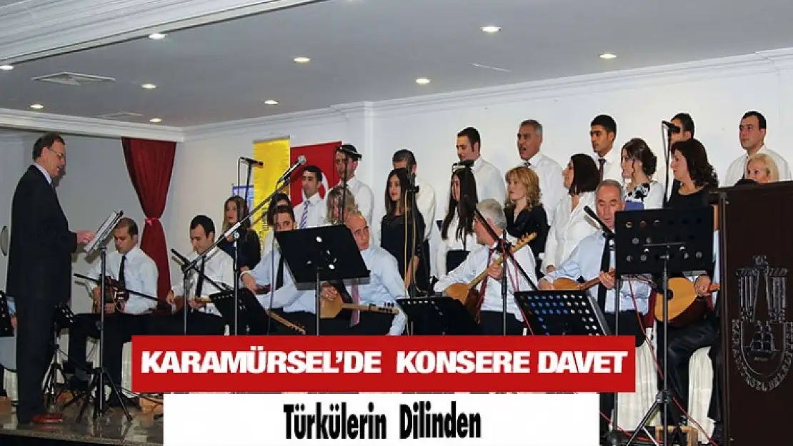 Karamürsel'de Konsere davet