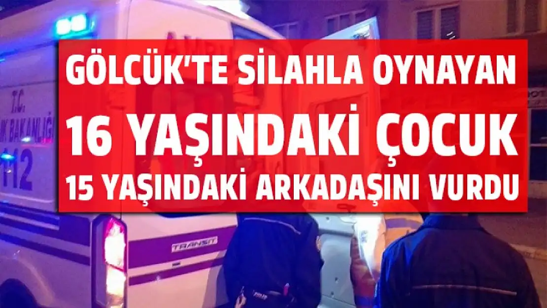 Gölcük'te korkunç olay küçük çocuk arkadaşını vurdu