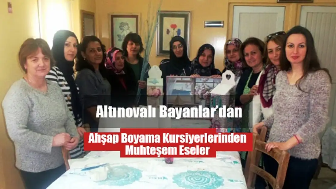 Ahşap Boyama Kursiyerlerinden Muhteşem Eseler