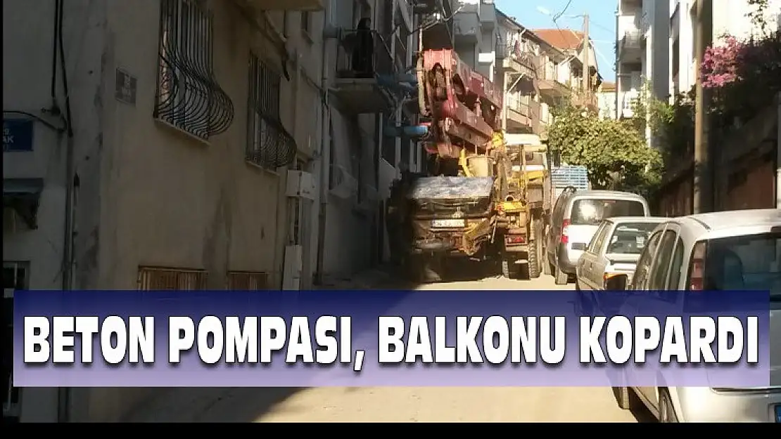 Beton pompası, balkonu kopardı