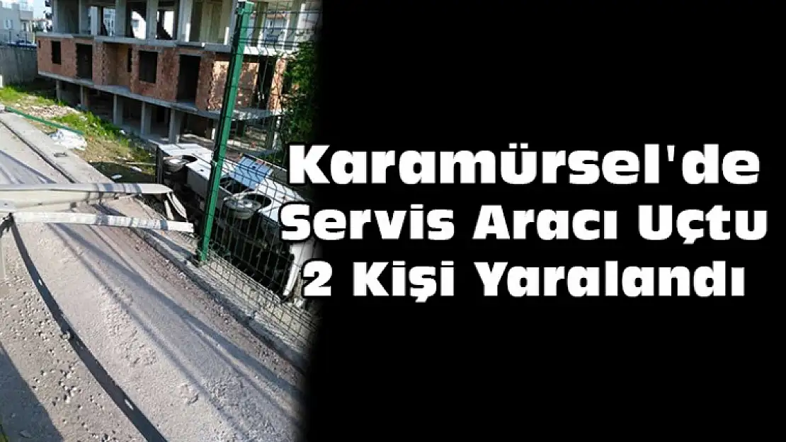 Karamürsel'de Servis Aracı Uçtu 2 Kişi Yaralandı