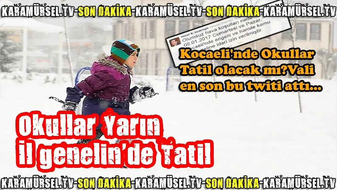 Yarın (9 Ocak Pazartesi) Kocaeli'nde okullar tatil olacak mı?