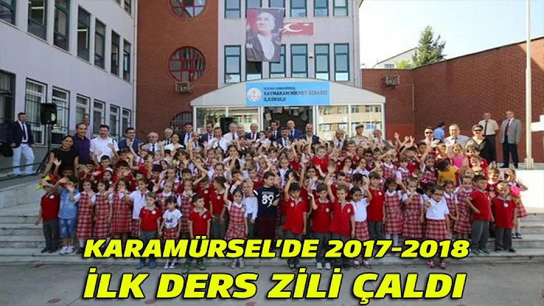 Karamürsel'de 2017-2018 ilk ders zili ile başladı