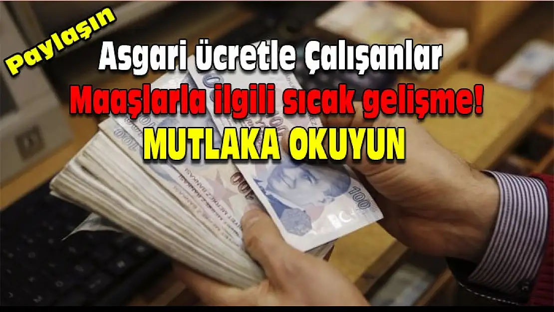 Maaşlarla ilgili sıcak gelişme! İlk adım atıldı