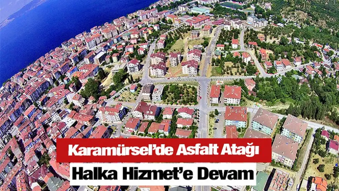 Karamürsel'de Asfalt Atağı