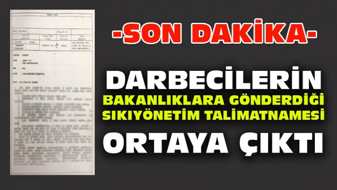 Darbecilerin Bakanlıklara Gönderdiği Sıkıyönetim Talimatnamesi Ortaya Çıktı