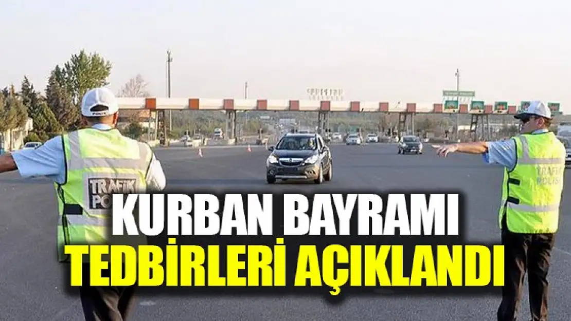 Kurban Bayramı Tedbirleri Açıklandı