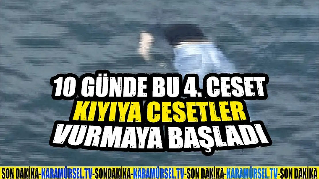 Denizde Son 10 Günde 4. Ceset