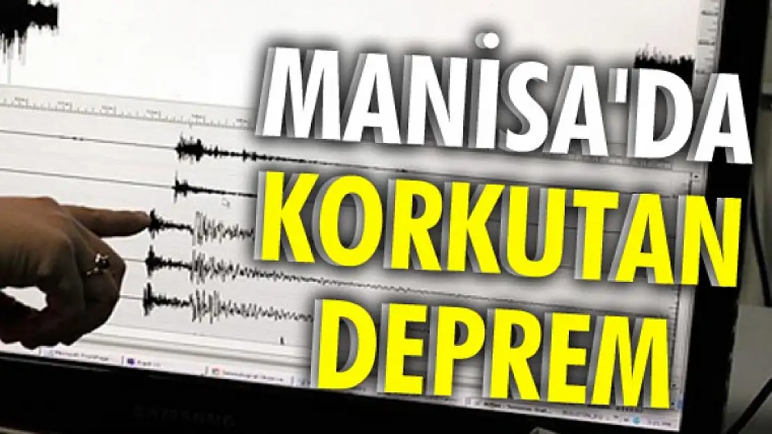 Manisa'da KORKUTAN DEPREM MEYDANA GELDİ!