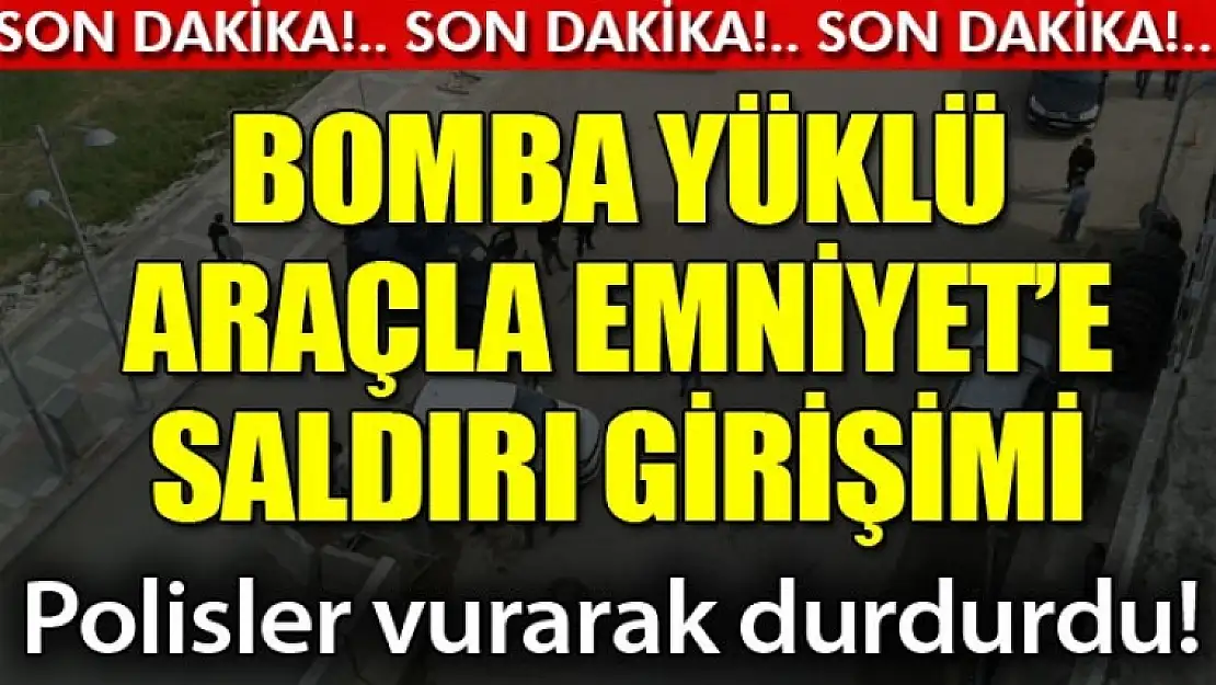 Polise bomba yüklü araçla saldırı girişimi