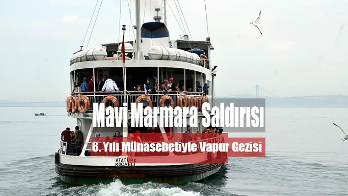 Mavi Marmara Saldırısı 6. Yılı Anma Etkinliği