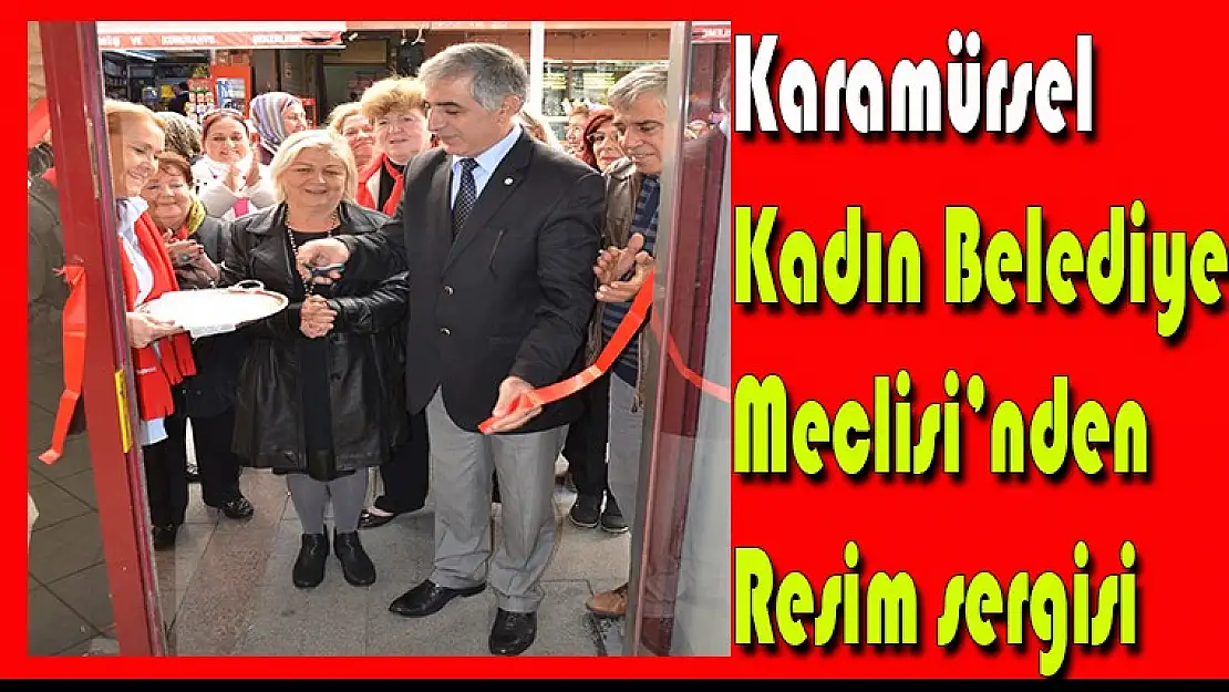 Karamürsel Kadın Belediye Meclisi'nden resim sergisi