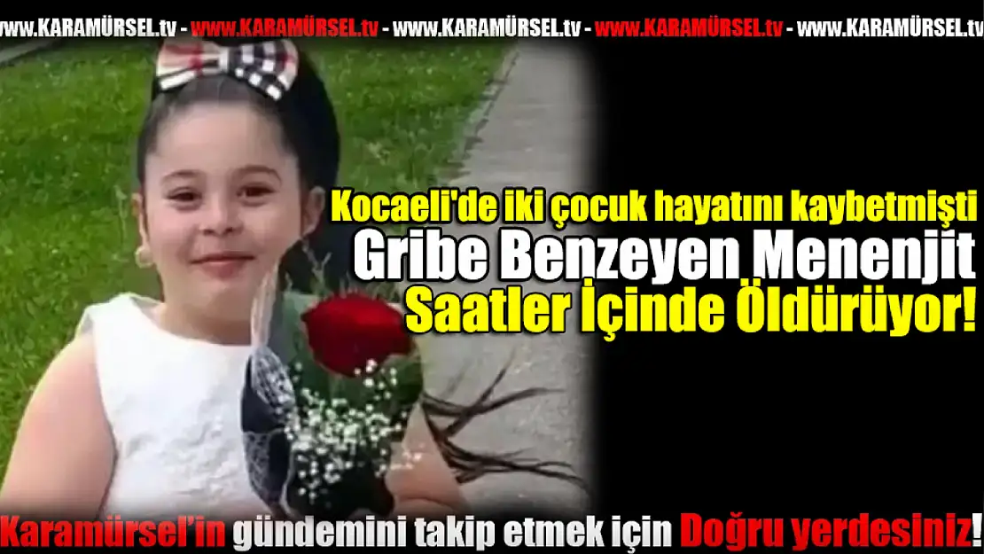 Gribe Benzeyen Menenjit Saatler İçinde Öldürüyor!