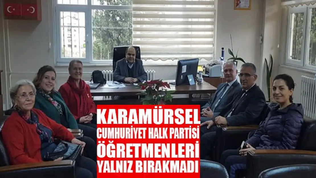 Cumhuriyet Halk Partisi öğretmenleri yalnız bırakmadı