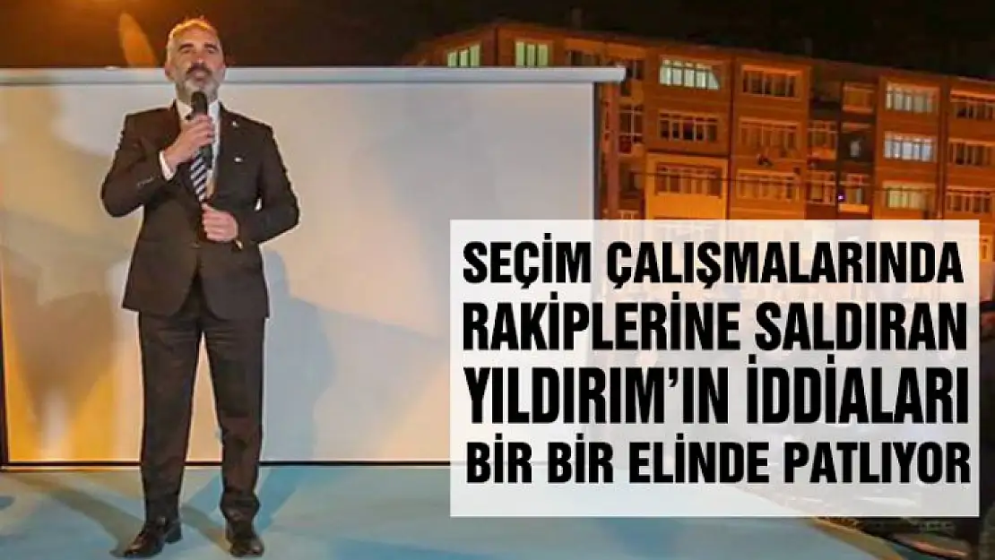 Yıldırım'ın iddiaları bir bir elinde patlıyor