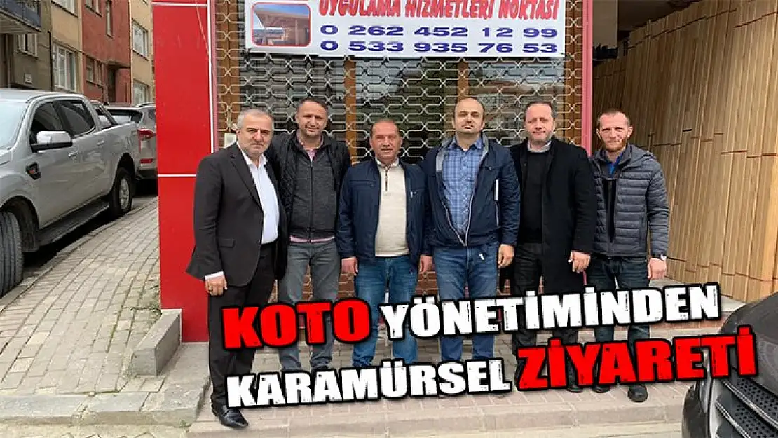 Koto yönetiminden Karamürsel ziyaretleri