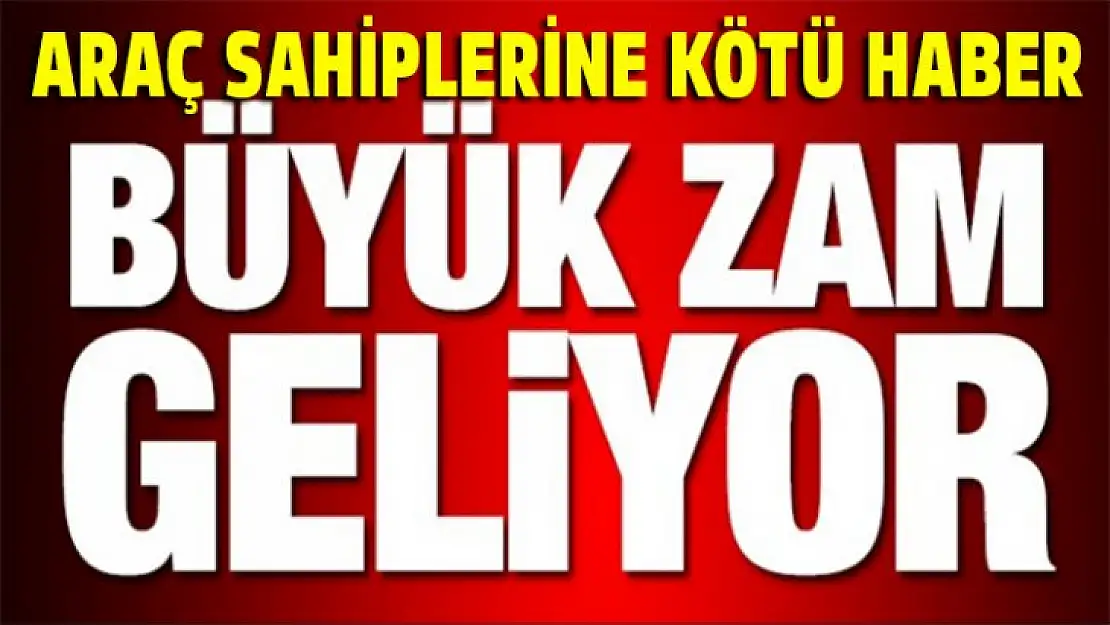 21 Mart 2018 Çarşamba araç sahiplerine kötü haber