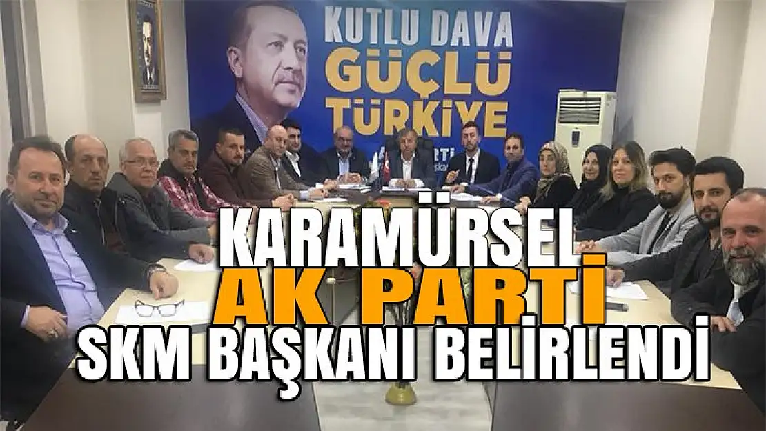 Karamürsel AK Parti SKM Başkanı belli oldu