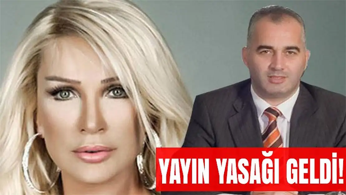 İsmail Yıldırım'ın Seda Sayan hakkındaki sözlerine yayın yasağı