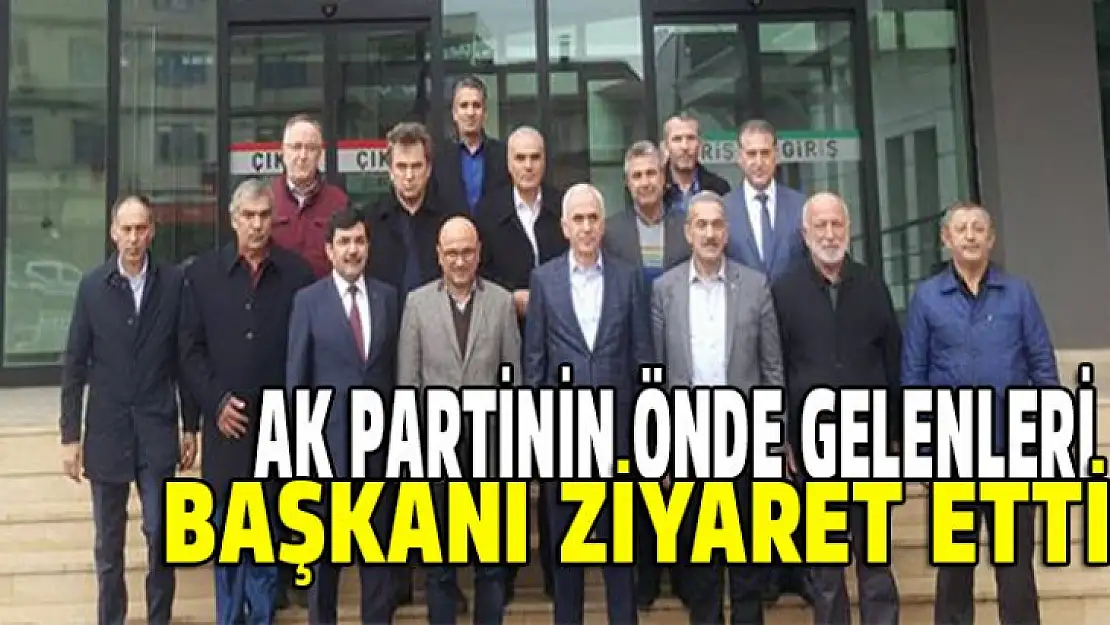 AK Parti'nin önde gelenlerinden, Metin Oral'a ziyaret