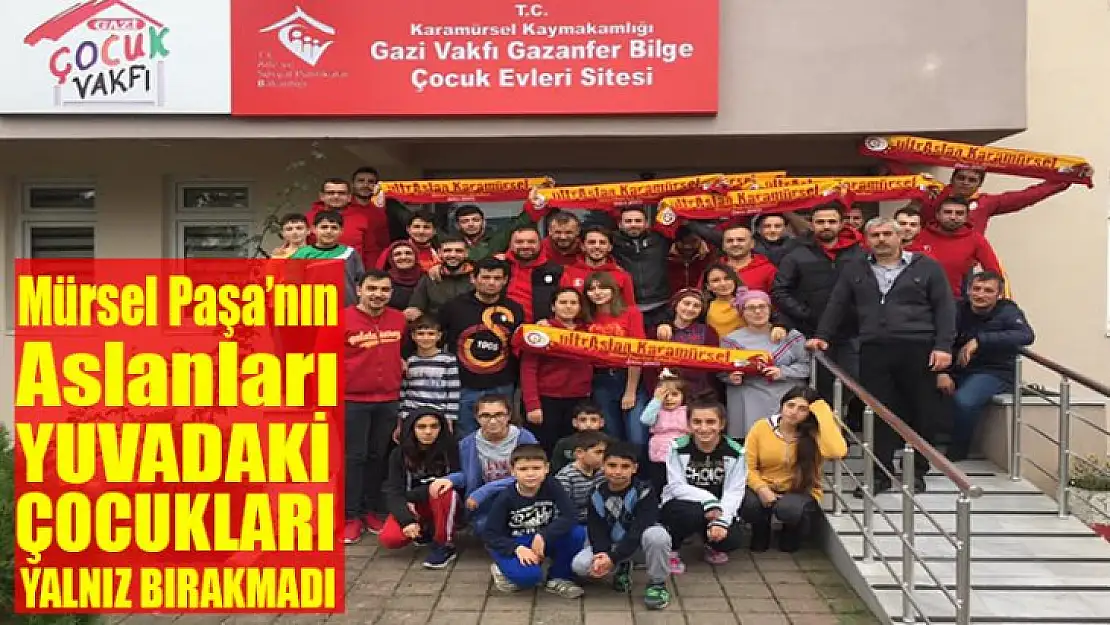 UltrAslan Karamürsel yüreklere dokundu