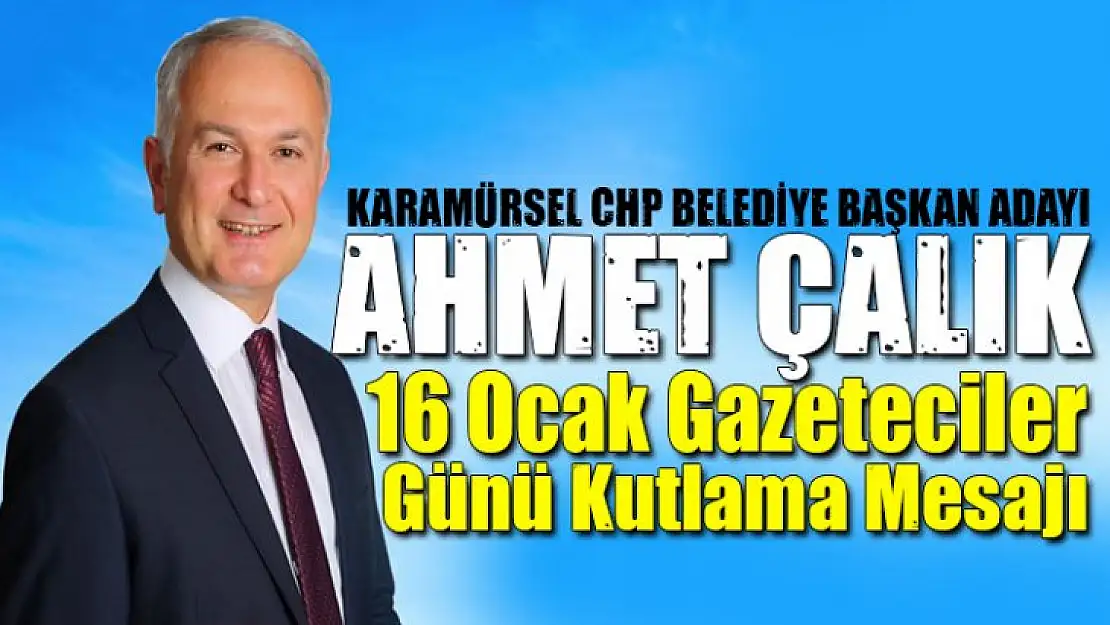 Ahmet Çalık gazetecileri unutmadı