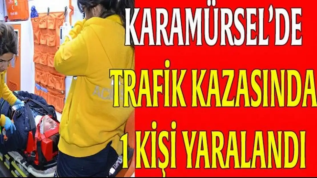 Kırmızı ışığı fark etmeyen sürücü kaza yaptı 1 yaralı