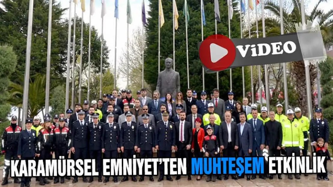 Karamürsel Emniyet'ten muhteşem etkinlik