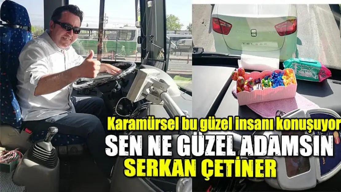 KARAMÜRSEL BU GÜZEL ADAMI KONUŞUYOR