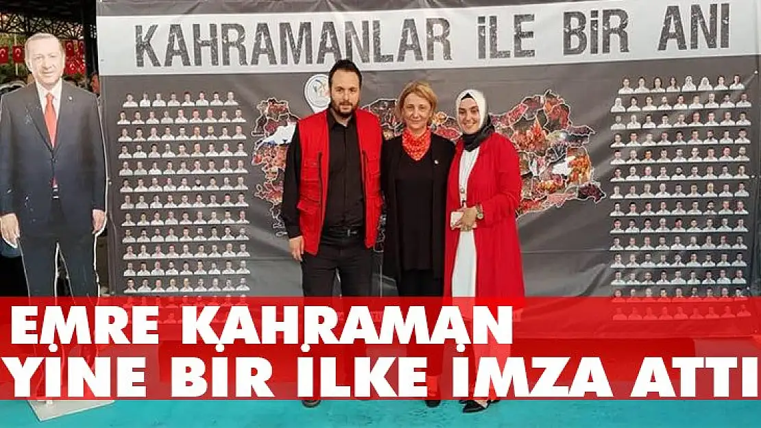 Emre Kahraman yine bir ilke imza attı