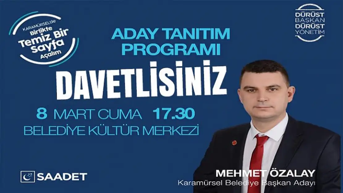 Mehmet Özalay'dan aday tanıtımına davet