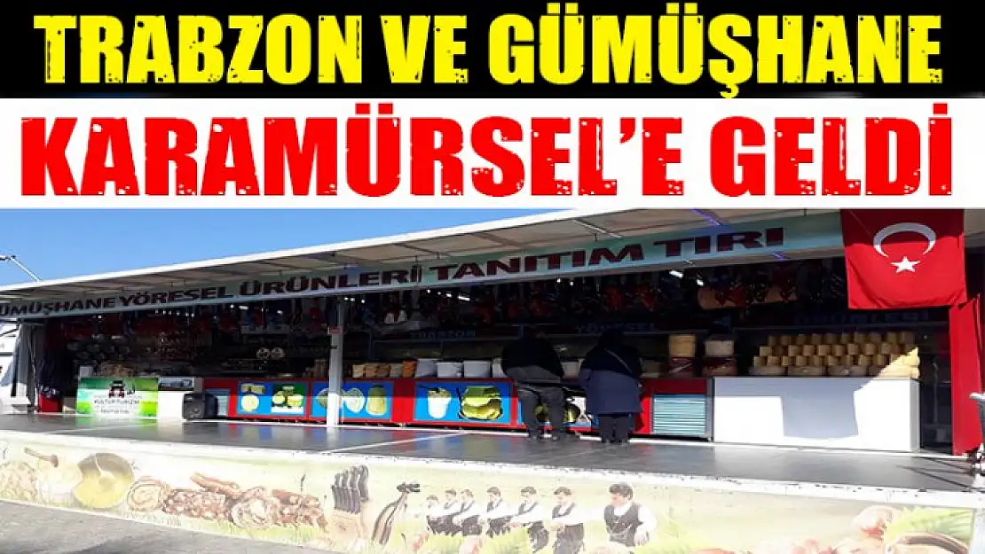 Trabzon ve Gümüşhane doğal ürünleri Karamürsele geldi