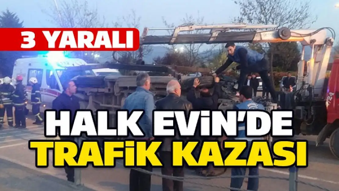 Halkevin'de trafik kazası 3 yaralı