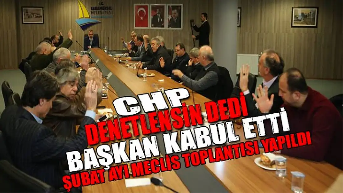 CHP Gurup üyeleri denetlensin dedi, başkan kabul etti