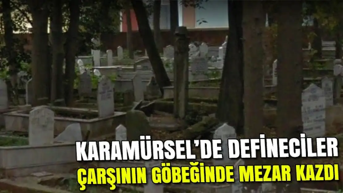 Defineciler Karamürsel'in göbeğinde mezardan neler çıkarttı?