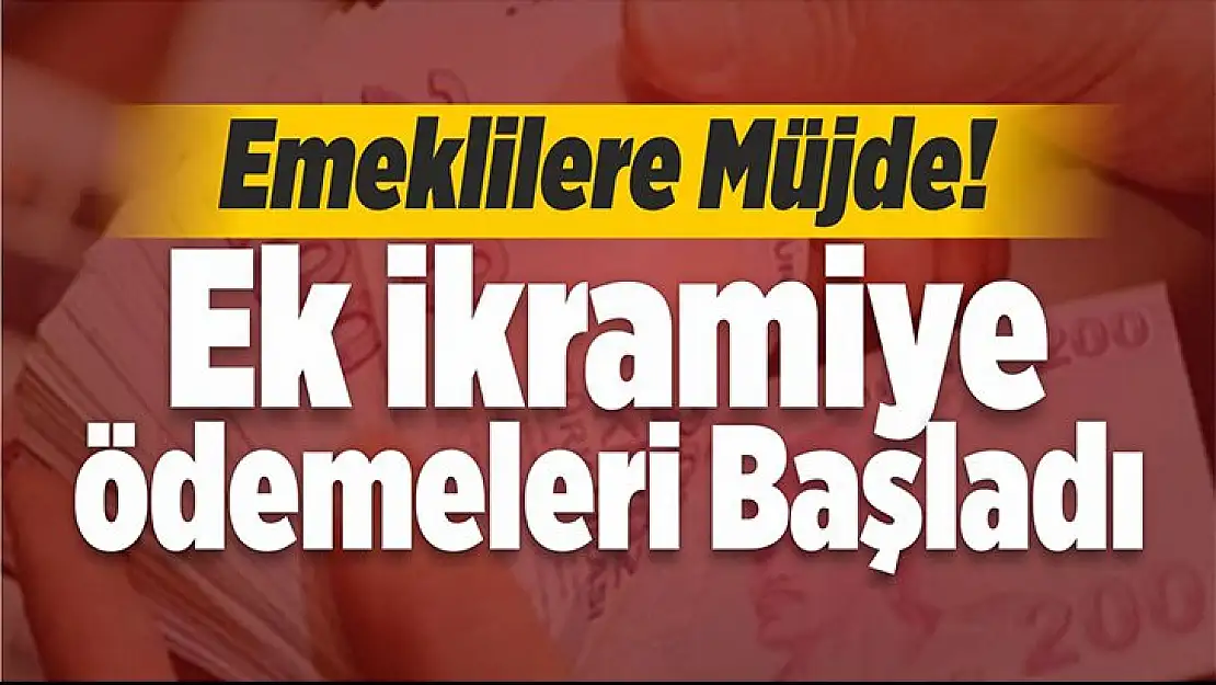 Emekliye ödemeler başladı.