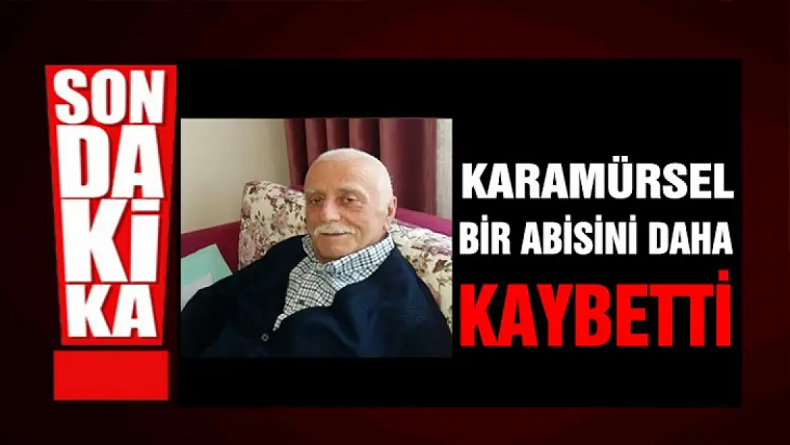 Karamürsel bir abisini daha kaybetti