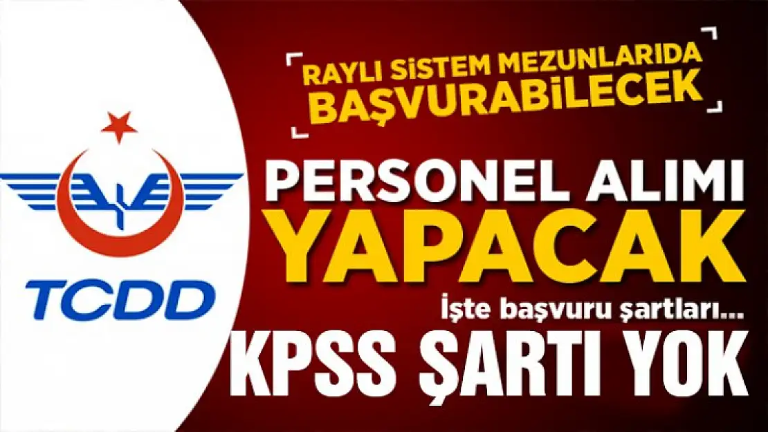 TCDD, Kocaeli'de personel alımı yapacak! KPSS şartı yok!