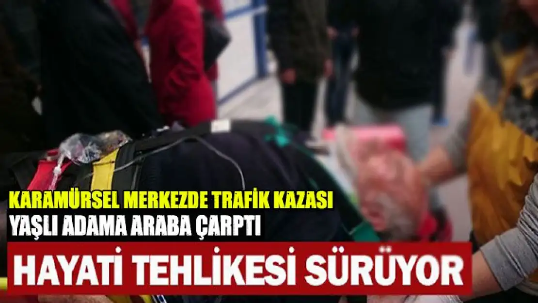 Karamürsel'de yaşlı adama araç çarptı