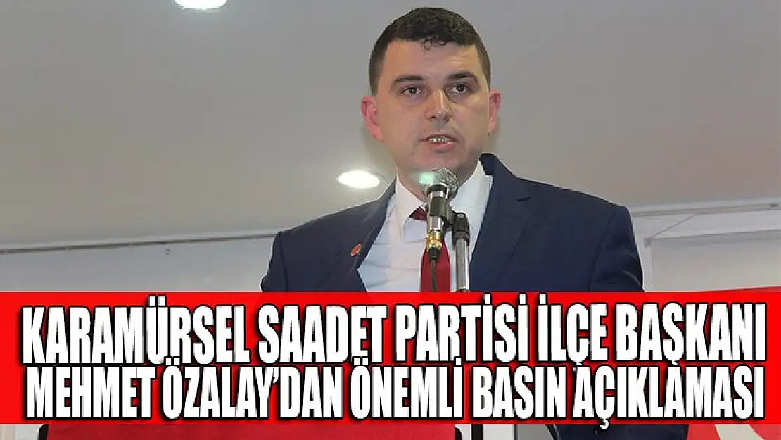 Mehmet Özalay'dan önemli basın açıklaması