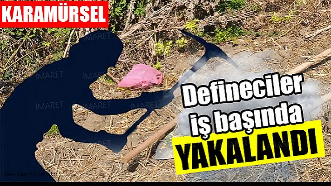 Karamürsel'de defineciler iş başında yakalandılar