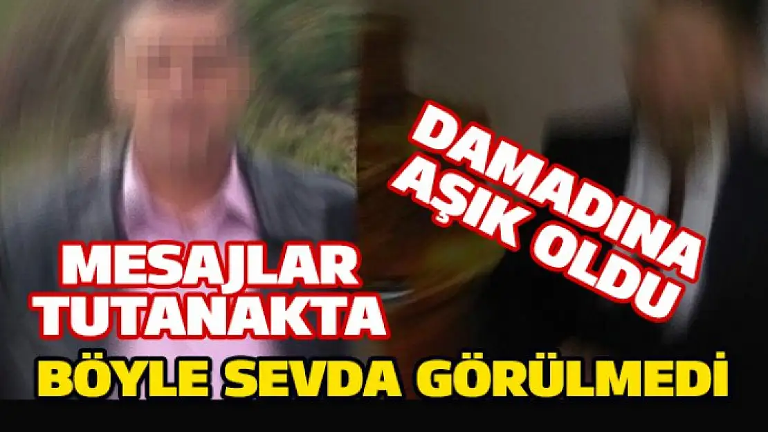 Türkiye'de buda oldu, Kayınpeder damadına aşık oldu…