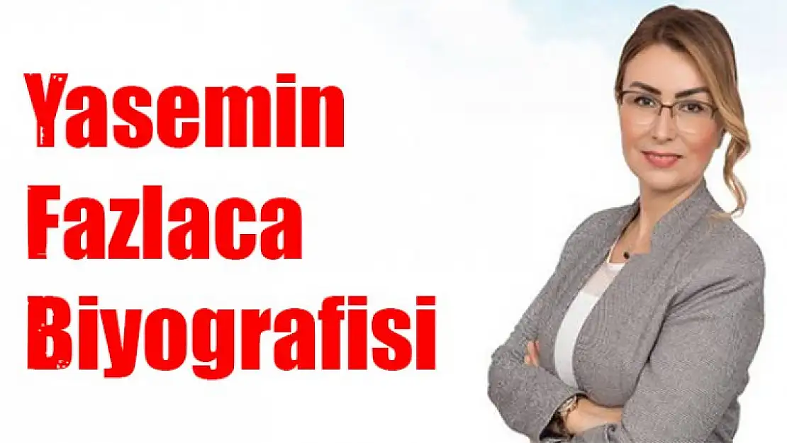 Yasemin Fazlaca Biyografisi